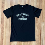 TBF: The Bays Finest VS Everybody